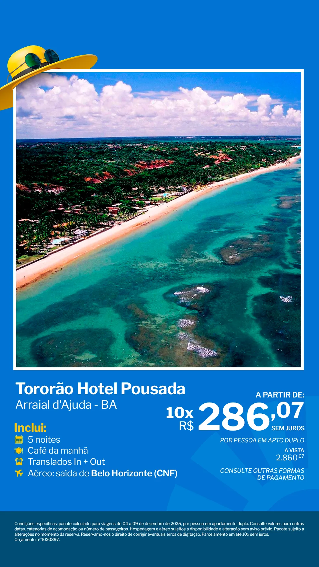 Arraial d'Ajuda - 6 noites - Tororão Hotel Pousada