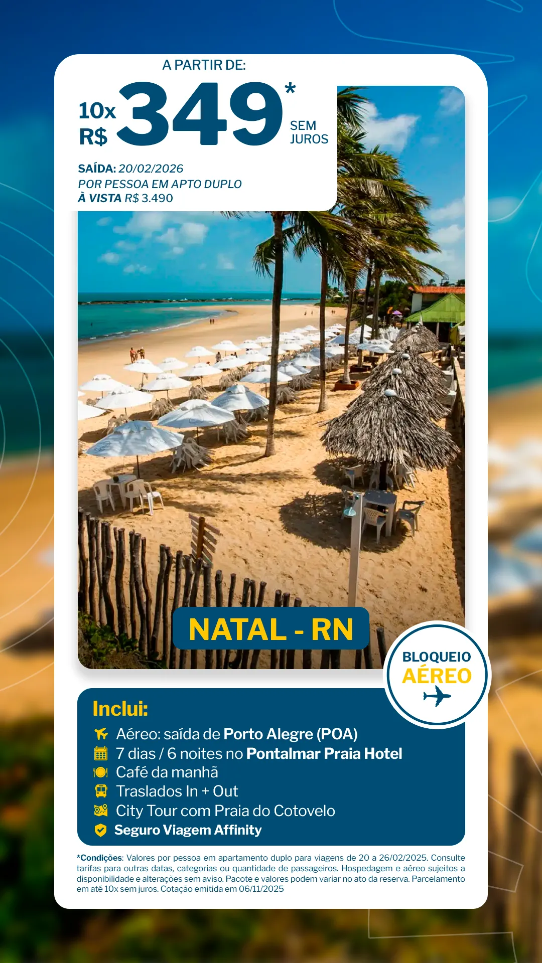 Natal - 6 noites - Pontalmar Praia Hotel - POA