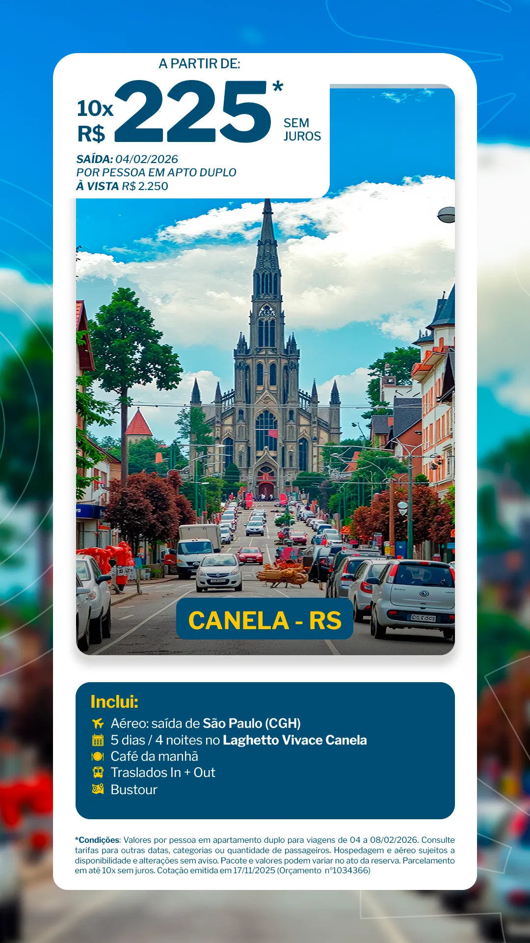 Canela - 4 Noites -  Hotel Laghetto Vivace